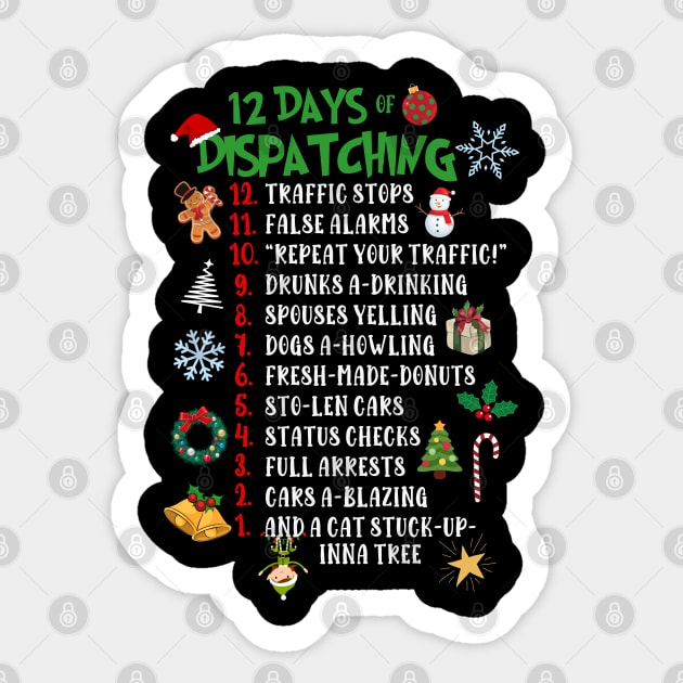 Funny Dispatcher 12 Days of Christmas Police 911 Operator Sticker by Shirts by Jamie